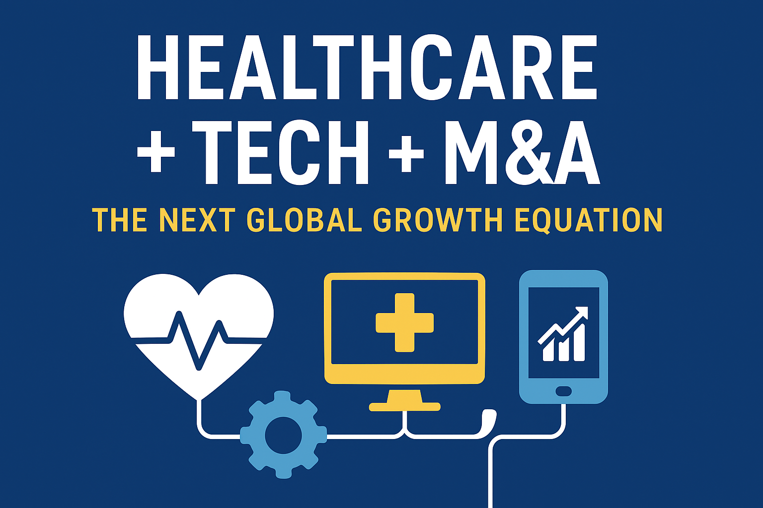 healthcare, tech, m&as